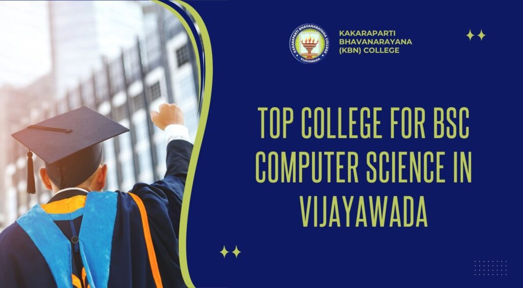 top colleges for BSc Computer Science in Vijayawada